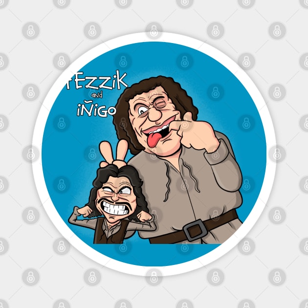 Iñigo and Fezzik Magnet by MarianoSan